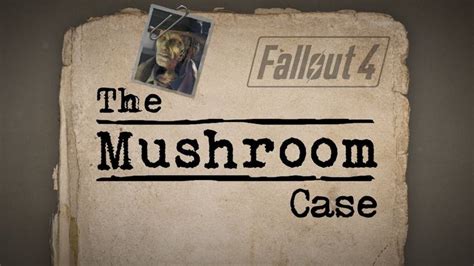 Fallout 4 The Mushroom Case Stuffed Mushrooms Fallout Case