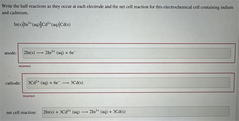 Write the half-reactions as they occur at each | Chegg.com