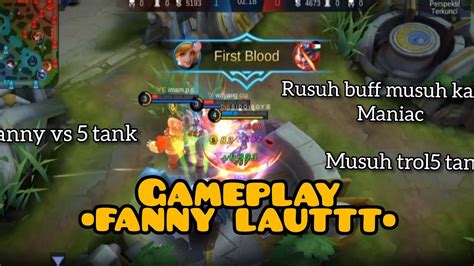 Gameplay Fanny Laut Menit Maniac Youtube