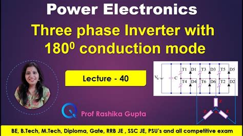 40 Three Phase Inverter 180 Degree Conduction Mode It S Working Operation And Waveform