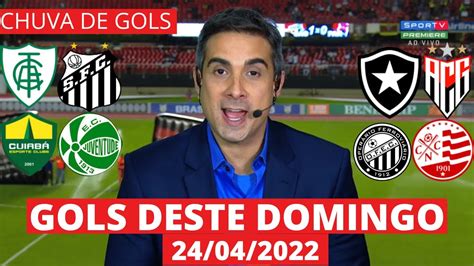 Todos Os Gols Deste Domingo Gols Do Brasileir O S Rie A B