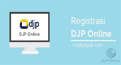 Laporkan Pengembalian Pajak Tahunan Pribadi Melalui Djp Online