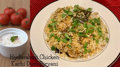 Hyderabadi Chicken Kachi Dum Biryani Youtube