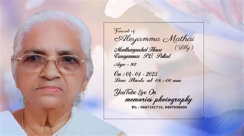 Funeral Of Aleyamma Mathai Lilly On Live At