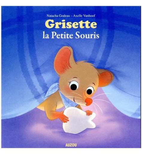 Grisette la petite souris Librairie jeunesse le Toucan Rêveur