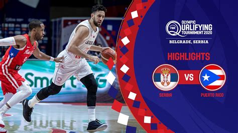 Serbia Puerto Rico Semi Finals Full Highlights FIBA Olympic