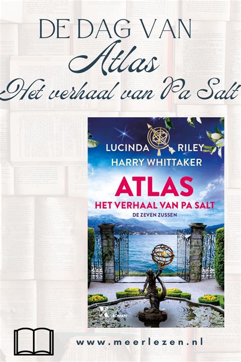 Lucinda Riley Atlas Het Verhaal Van Pa Salt Artofit