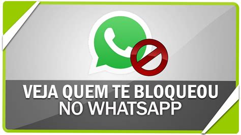 Como Descobrir Se Alguém Te Bloqueou No Whatsapp🥖 Descubra Todos Os