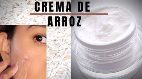 Crema De ARROZ COREANA Para La CARA Como Hacer CREMA DE ARROZ