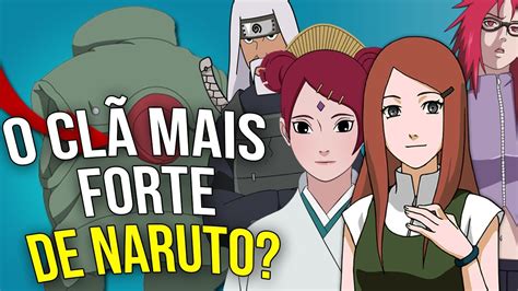 O ClÃ Mais Forte De Naruto ClÃ Uzumaki Youtube