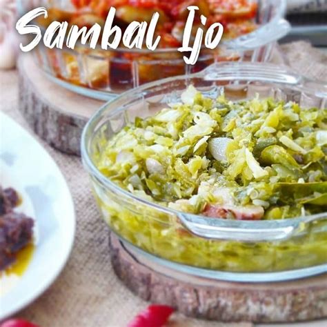 Resep Sambal Ijo Padang Praktis Sedap Dan Pedasnya Bikin Nagih