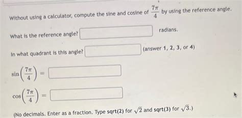 Solved Without Using A Calculator Compute The Sine And