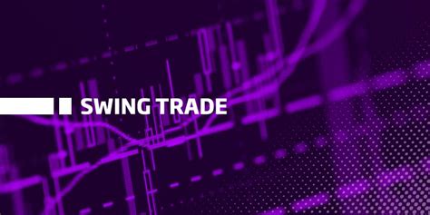 Swing Trade O Que é Como Funciona Vale A Pena