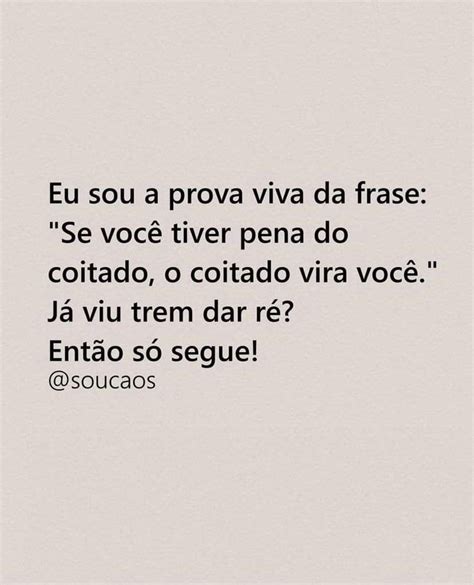 Pin By EMY On PENSAMENTOS E FRASES DE TUDO UM POUCO 2 0 New Quotes