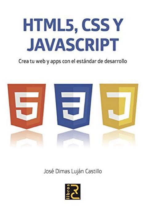 Pdf Html 5 Javascript Y Css Crea Tu Web Y Apps Con El Estándar De