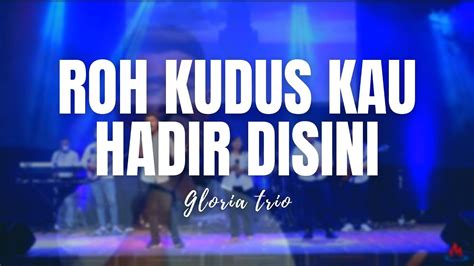 Roh Kudus Kau Hadir Disini By Nico Yonathan YouTube