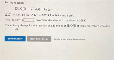 Solved For The Reaction 2h2ol→2h2go2g Δg∘484 Kj And