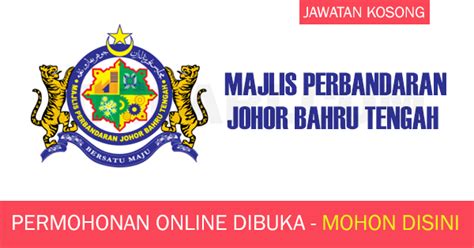 Jawatan Kosong Terkini Di Majlis Perbandaran Johor Bahru Tengah Tetap