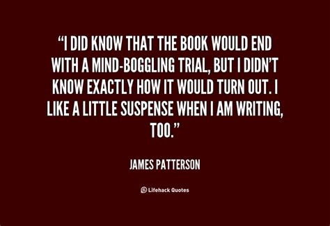 James Patterson Quotes Quotesgram