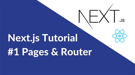 Next Js Tutorial 1 Pages And Router Youtube