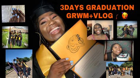 3 Days To Graduation Grwmvlog 🥳🎓 ️ Youtube