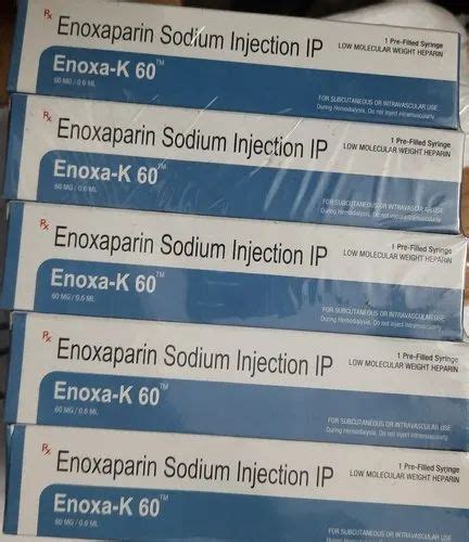 Enoxa K 60 Enoxaparin Injection 60 Mg 0 6 Ml At Rs 215 Piece