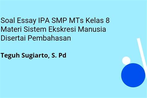 Soal Essay Ipa Smp Mts Kelas 8 Materi Sistem Ekskresi Manusia Disertai Pembahasan Banjarnegaraku