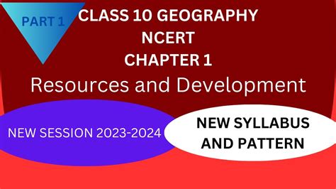 Cbse Class 10 Geography Ncert Chapter 1 Resources And Development For 2023 2024 Part 1