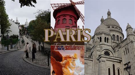 A Day In Paris Exploring Montmartre A Bohemian Journey Through