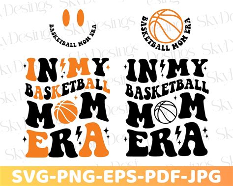 In My Basketball Mom Era Svg Png Basketball Mom Svg Basketball Mom