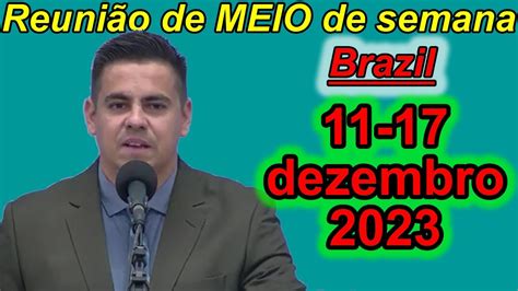 Reunião de Meio Semana Portugues 11 17 de dezembro 2023 Brasil YouTube