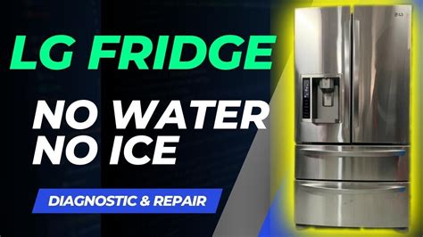 Lg Fridge Ice And Water Not Dispensing Fix Youtube