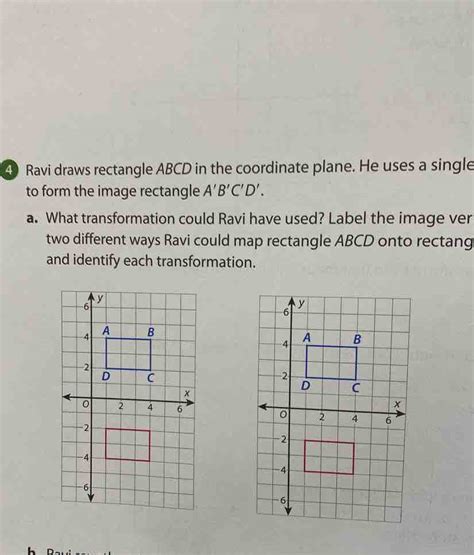 Solved Ravi Draws Rectangle Abcd In The Coordinate Plane He Uses A