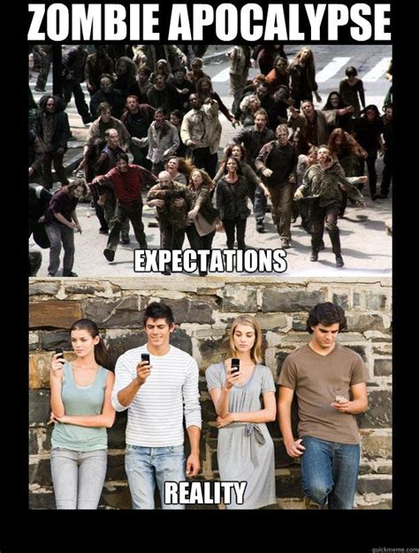 Pin By Allen Hamilton On Zombie Evolution Zombie Meme Expectation