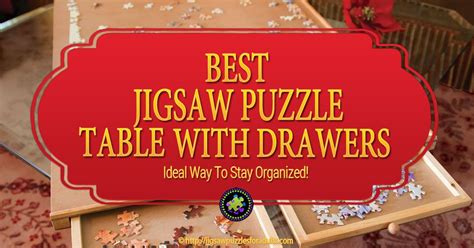 Best Jigsaw Puzzle Table With Drawers Helps To Stay Organized