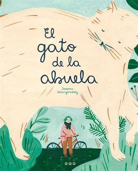 El Gato De La Abuela Schargorodsky Josefina Libro En Papel