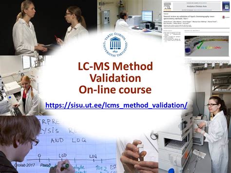 On Line Lc Ms Method Validation Course Registration Is On