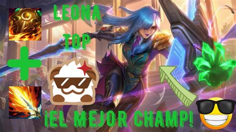 😱😈😱¡¿tanquea Y Hace Daño😱😈😱leona Top El Campeón Más Sin Sentido De Todos😎😈😎 Youtube