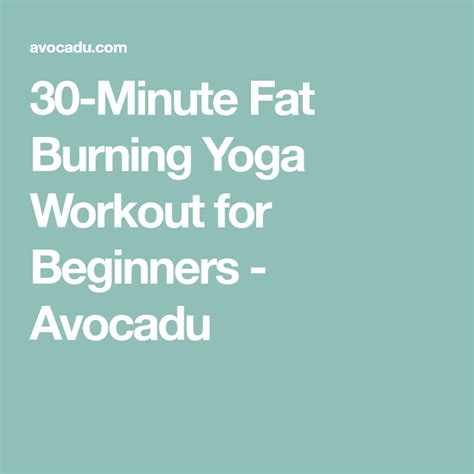 Minute Fat Burning Yoga Workout For Beginners Artofit