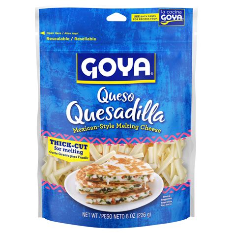 Save On Goya Queso Quesadilla Mexican Style Melting Cheese Order Online