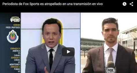 Periodista Es Atropellado En Trasmisi N En Vivo Video Mundo Correo