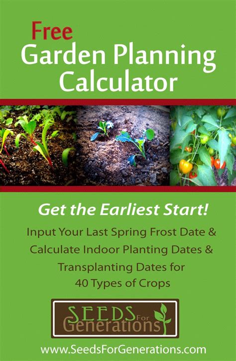 How To Calculate Your Garden Planting Dates Seeds For Generations