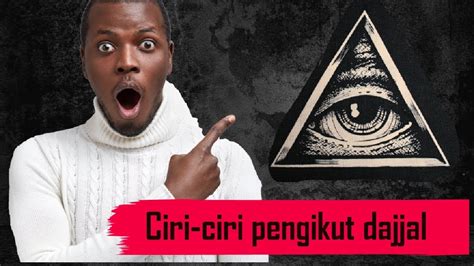 7 Ciri Ciri Manusia Pengikut Dajjal YouTube