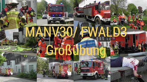 MANV30 FWALD3 Einsatzfahrten Dokumentation zur Großübung der