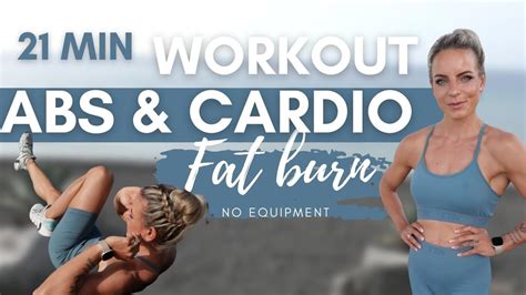 Abs And Cardio Workout 🔥 Get A Flat Stomach In 21 Minutes Burn Fat And Get A Sexy Core Youtube