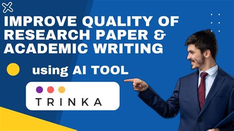 Improve Quality Of Research Paper Academic Writing Using AI Tool