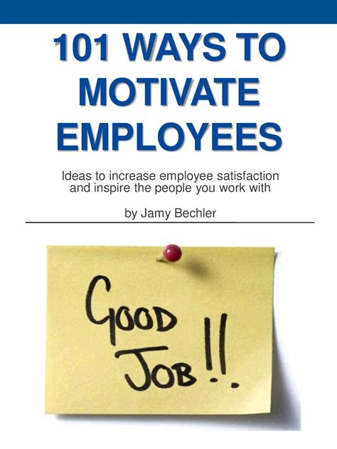 101 Ways 101 Ways To Motivate Your Employees 101 Ways To Motivate