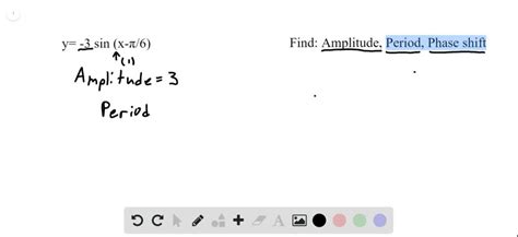 SOLVED Determine The Amplitude Period And Phase Shift For Each