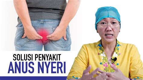 Berbagai Macam Penyebab Anus Nyeri Gejala Dan Cara Mengatasinya Kata