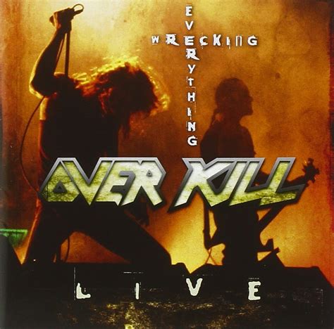 Wrecking Everything Live Overkill オーヴァーキル｜hardrock And Heavymetal｜ディスクユニオン･オンラインショップ｜